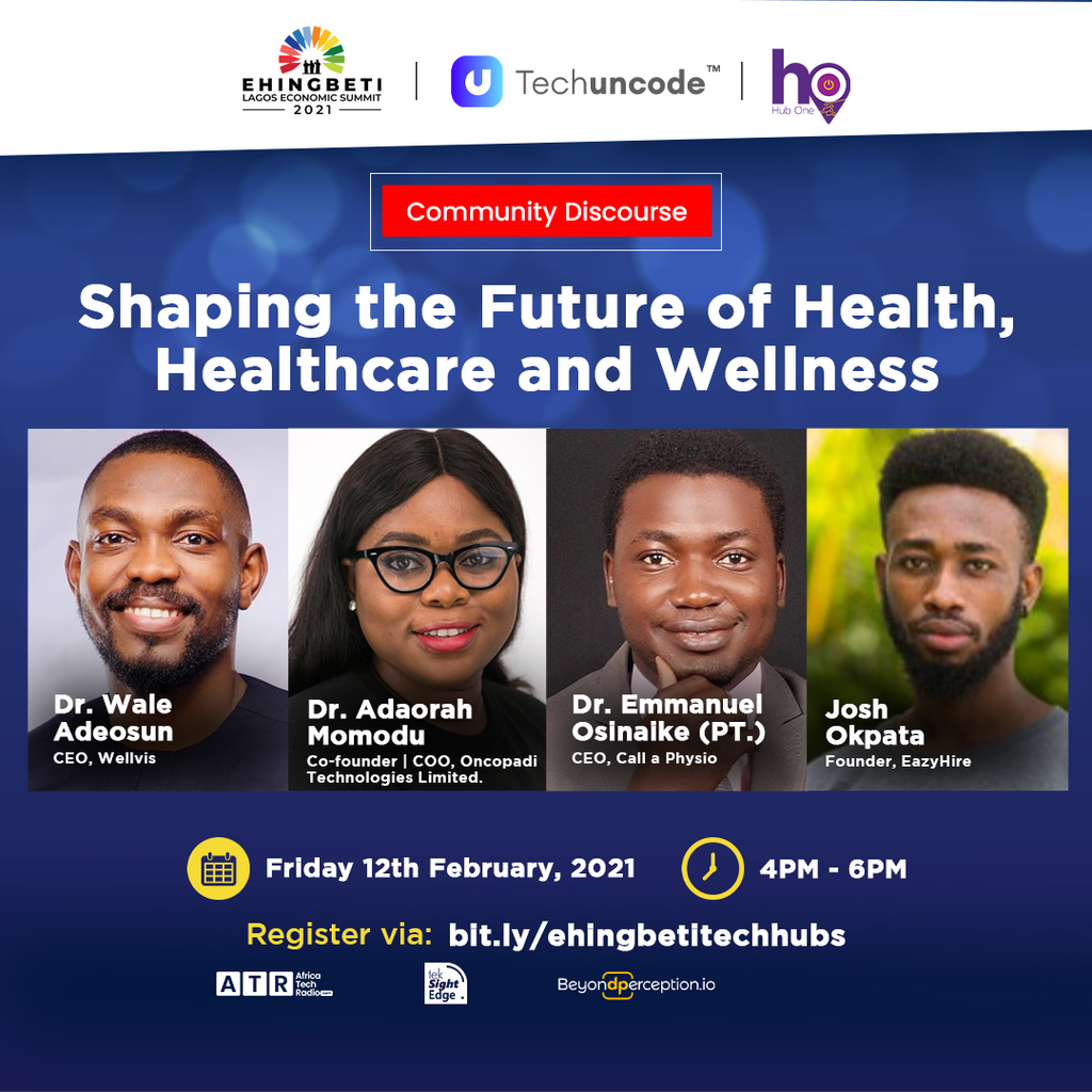 Techuncode partners Hub One, Wellvis to host a conversation on the future of healthcare ahead of EHINGBETI 2021