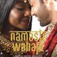 Highly anticipated Bollywood-Nigerian collaboration, “Namaste Wahala” to be released soon!