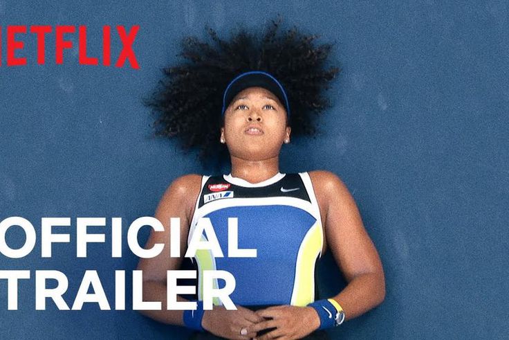 Naomi Osaka documentary trailer [YouTube]