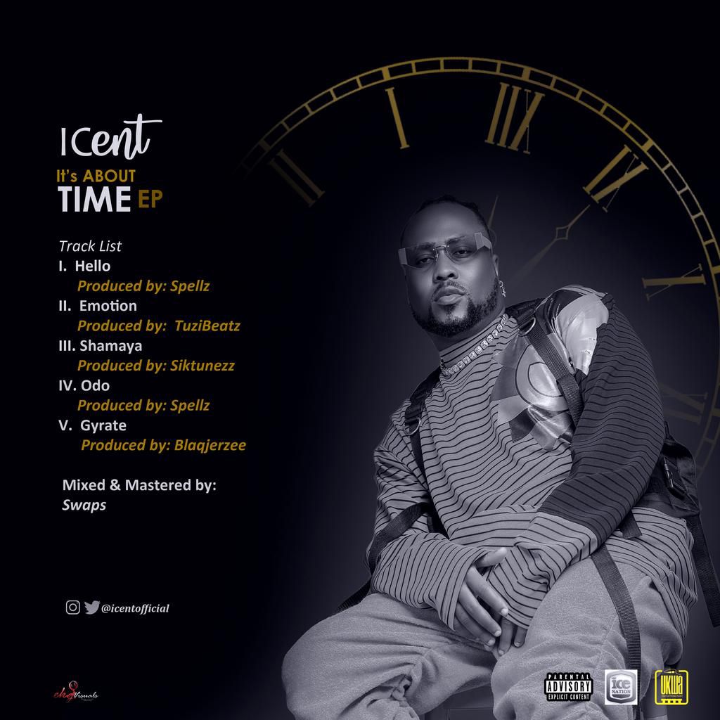 ICent releases highly anticipated EP, 'It's About Time.' (Gusto)