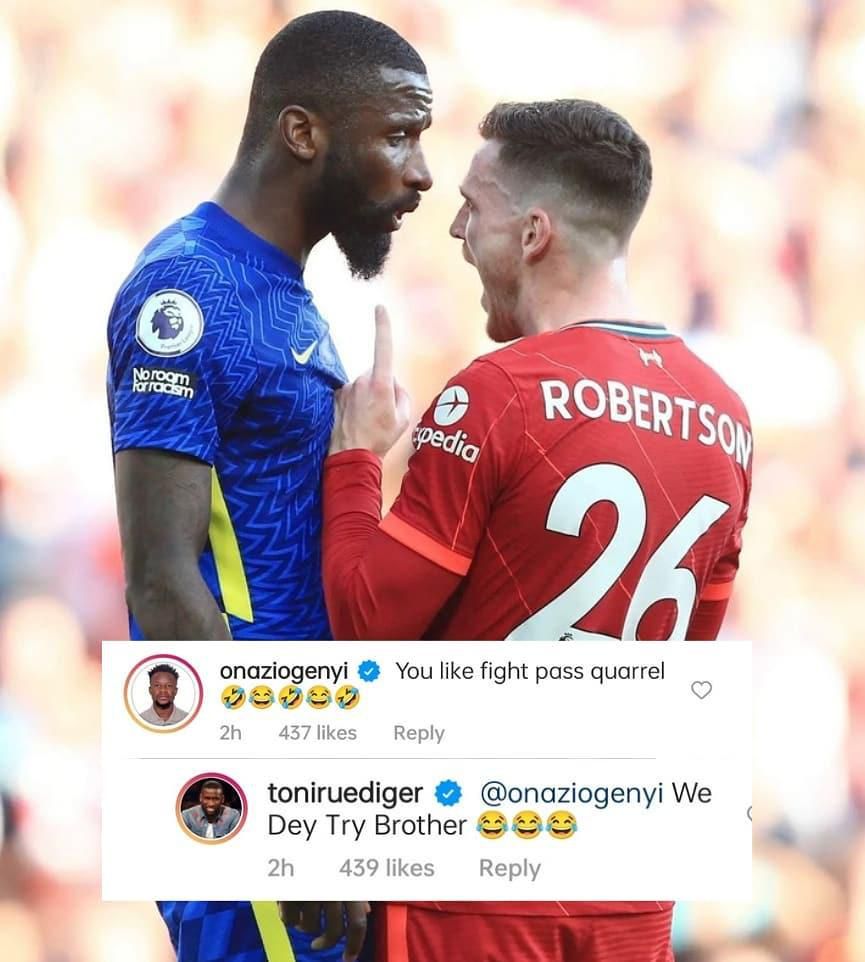 Chelsea defender Antonio Rudiger stuns Nigerians with Pidgin English comment on Instagram