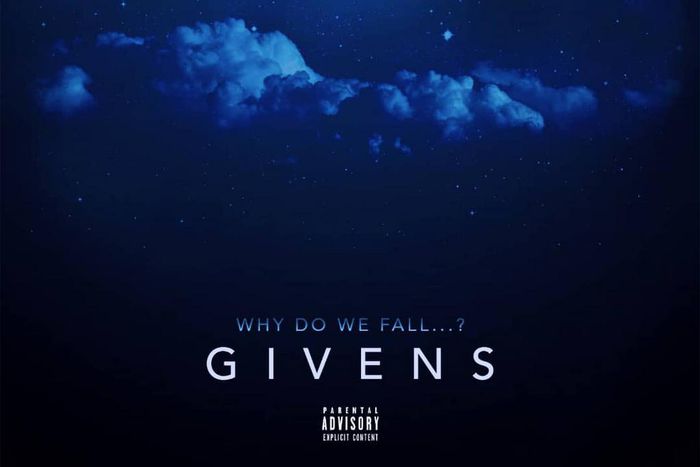 Givens - Why Do We Fall? [Twitter/JDXWM]