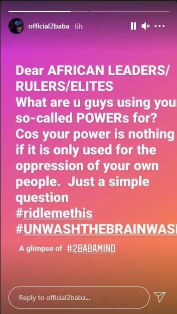 The music icon slams African leaders and the elites over their overzealous use of power to oppress people. [Instagram/Official2baba]