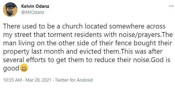 Man who can’t cope with the church’s loud prayers buys the building & evicts God’s people