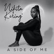 Nikita Kering - A Side of Me. (TBD)