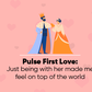 Pulse First Love [23] - The 'Top Of The World edition