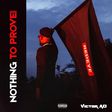 'Nothing To Prove' is a triumphant return for Victor AD. (Red Eye)
