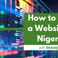 How to host a website in Nigeria with Web4Africa