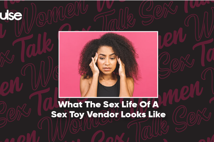 Women Talk Sex: The Sex Life of A Sex Toy Vendor