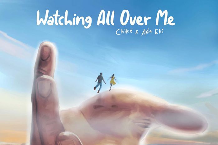 Chike features Gospel juggernaut, Ada Ehi on 'Watching All Over Me (Remix).' (TBD)