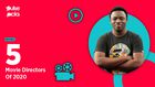 Top 5 Nollywood directors of 2020