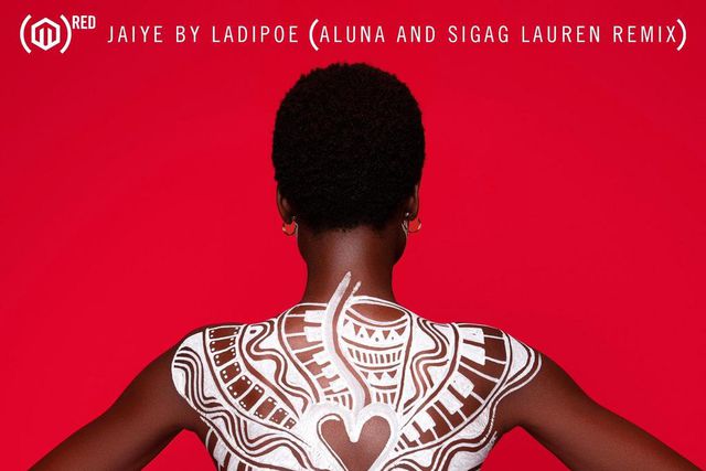 Ladipoe features Aluna and Nigerian EDM artist, Sigag Lauren on, 'Jaiye [Remix].' [MAVIN]