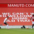 Manchester United will not be able to welcome fans back to Old Trafford even as restrictions in other parts of England are eased next week