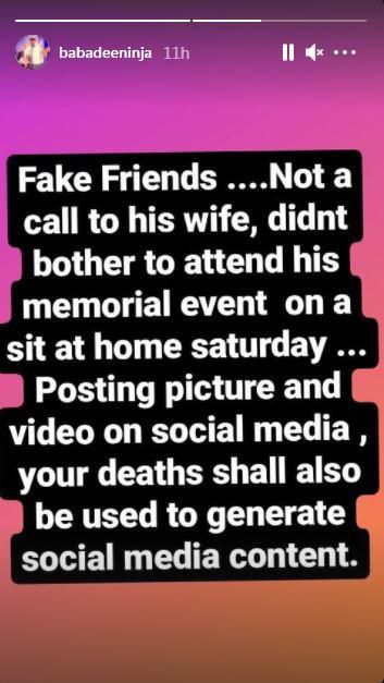 Baba Dee says the death of Sound Sultan's 'fake friends' will also be used to generate social media content. [Instagram/BabaDeeNinja]