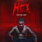 Clarence Peters releases 5-part X-Rated limited TV series, 'HEX.' (Capital Dreams)