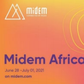 Midem Africa opens from today. (TBD)