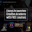 EbonyLife launches Creative Academy in collaboration with Lagos State Government and LACI