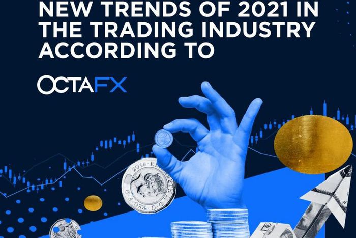 New trends of 2021 in the trading industry according to OctaFX