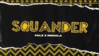 Falz and Niniola - Squander. [Bhad Guys]