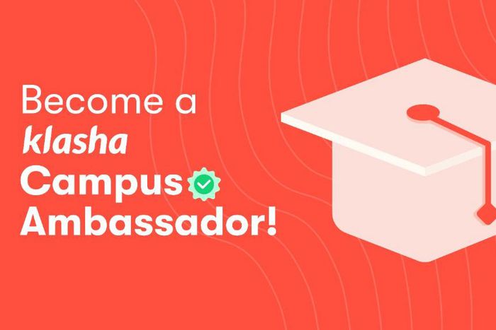 Become a Klasha Campus Ambassador and earn monthly.