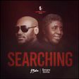 2Baba featuring Bongos Ikwue - Searching. (TBD)