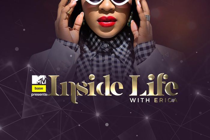 'Inside Life With Erica' reality series [MTV Base]