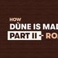 How Dùne is made: Part II - roasting