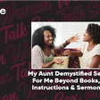 Women Talk Sex - The 'Beyond Books & Sermon' edition