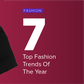 These are the fashion trends of the year
