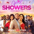 April Showers - BBNaija star Pere's first movie after BBNaija showing in cinemas this Friday October 15th