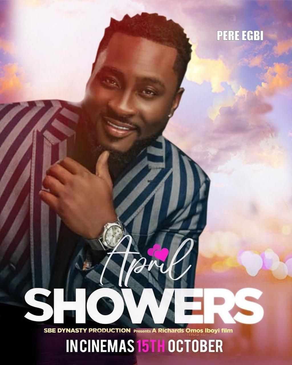 April Showers - BBNaija star Pere's first movie after BBNaija showing in cinemas this Friday October 15th