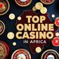Top online casino in Africa