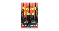 "Sweet Heat", Bolu Babalola