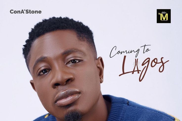 ConA'Stone releases album titled  'Coming To Lagos'