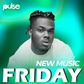New Music Friday (Cover: CKay)