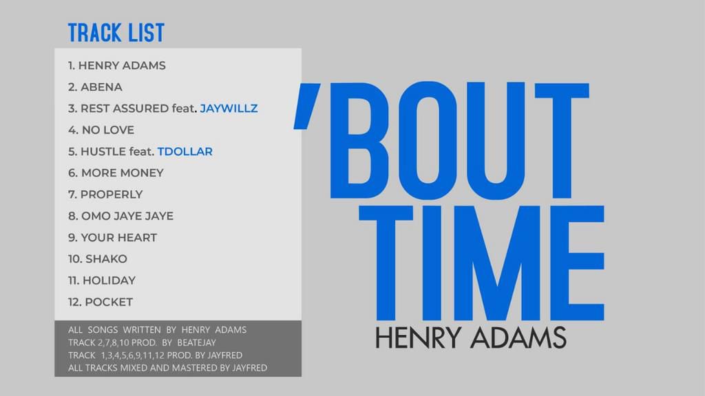 My new album is a story of my legacy - Henry Adams