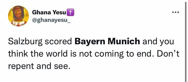 A twitter user declares Armageddon after Salzburg took the lead against Bayern Munich