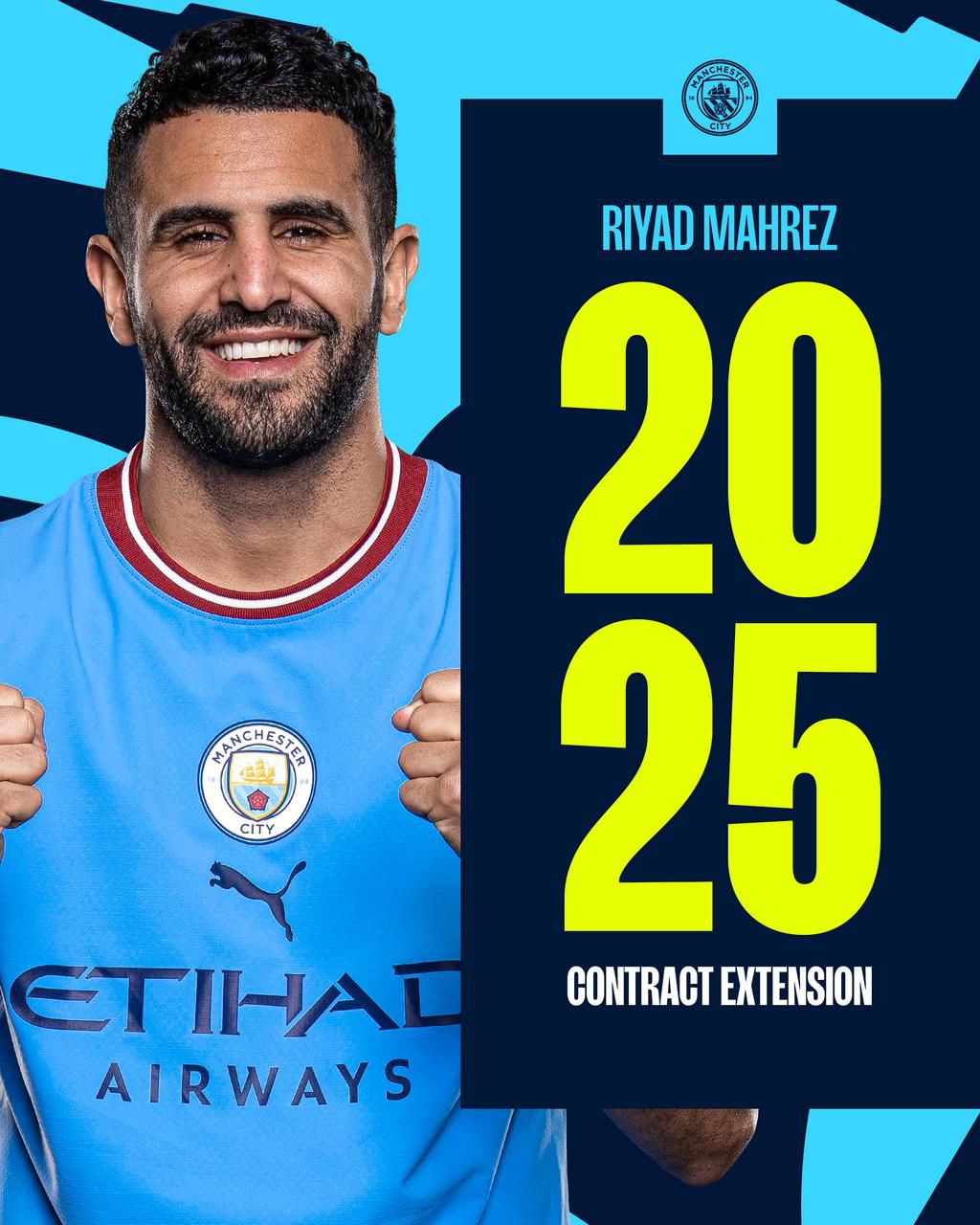 Riyad Mahrez will be a Manchester City player until 2025