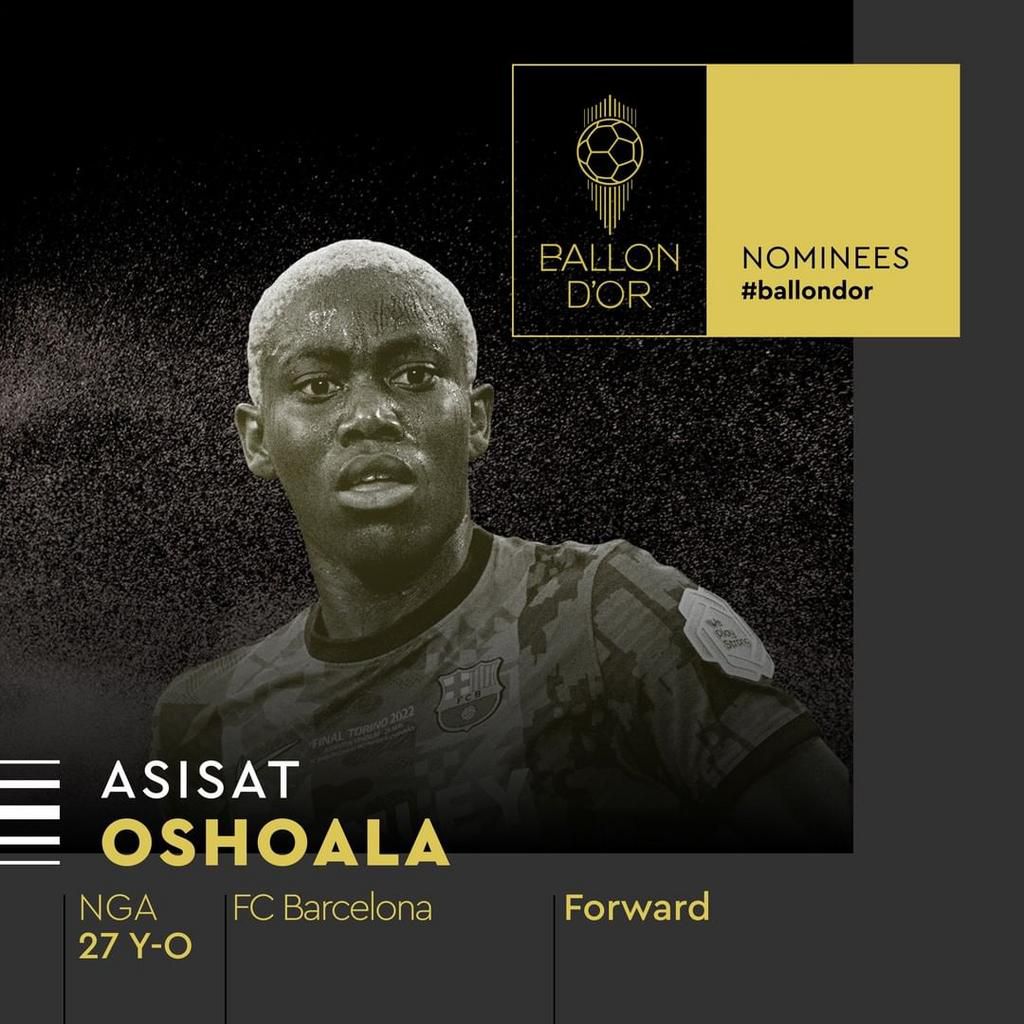 Asisat Oshoala to battle 19 others for 2022 Ballon d'OrAward