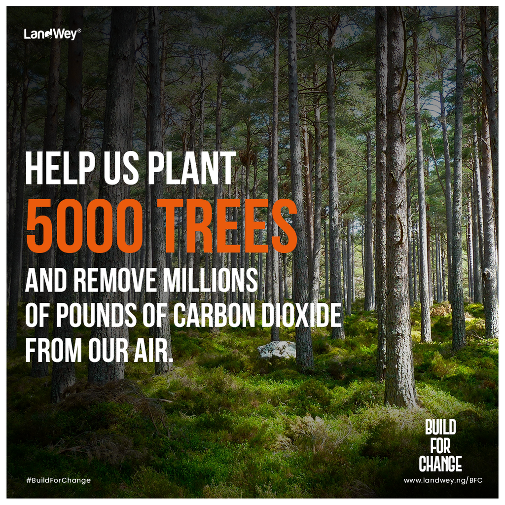 Build for Change: LandWey’s Social Impact Initiative set to protect the environment and combat climate change