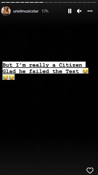 Uriel says the guy failed the test because she actually is a British citizen.