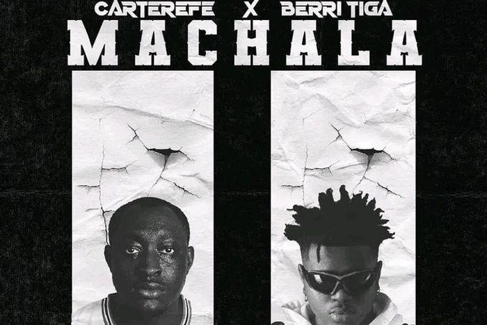 Carter Efe & Berri Tiga - Machala