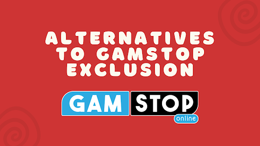 How to play games when on GamStop self-exclusion?