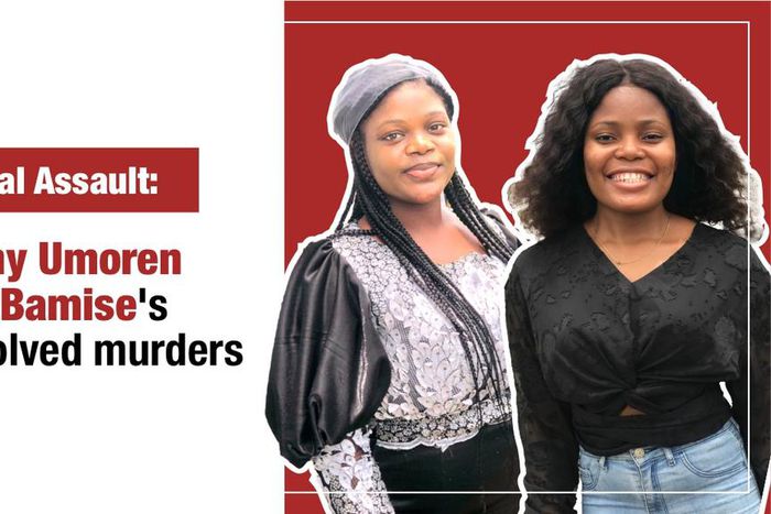 Sexual Assault: Updates on Hinny Umoren and Bamise unsolved murders