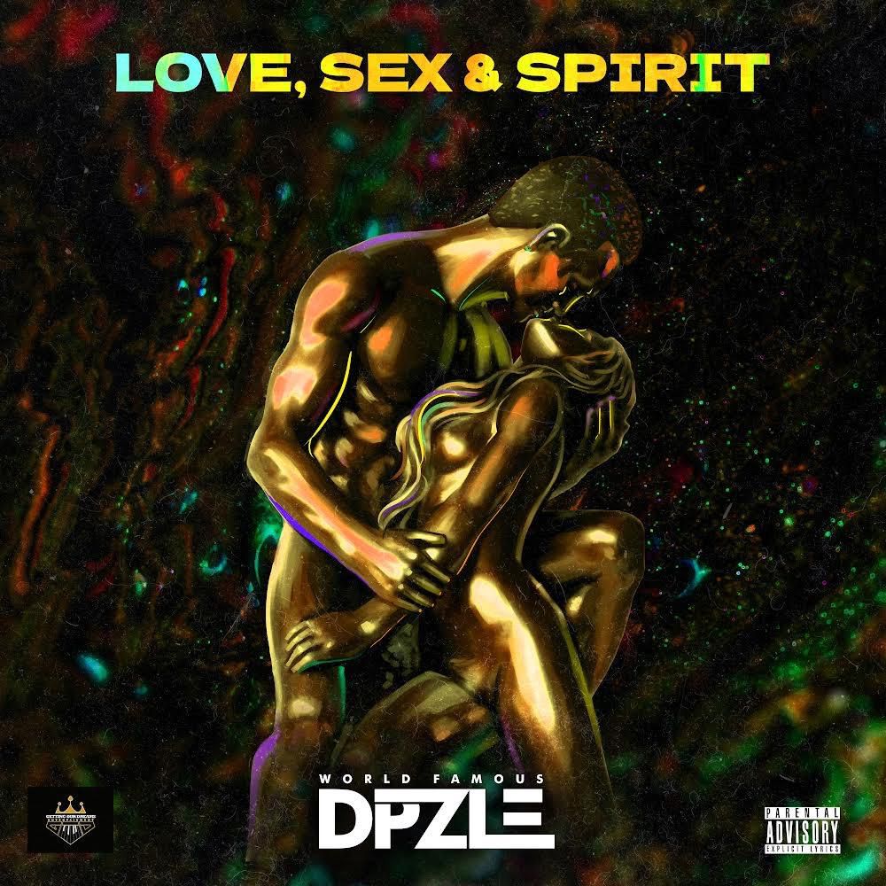 Dpzle thrills listeners with love, sex & spirit EP