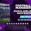 Football Manager 2023 release date