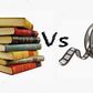Books vs Movies
