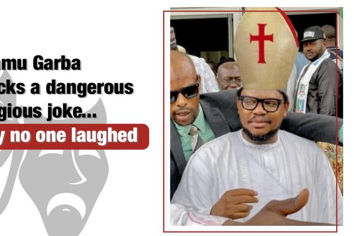 Adamu Garba blasphemes?