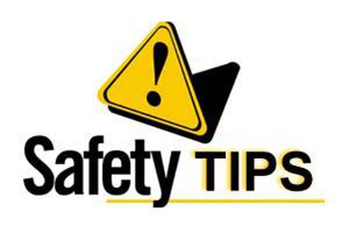 Safety Tips