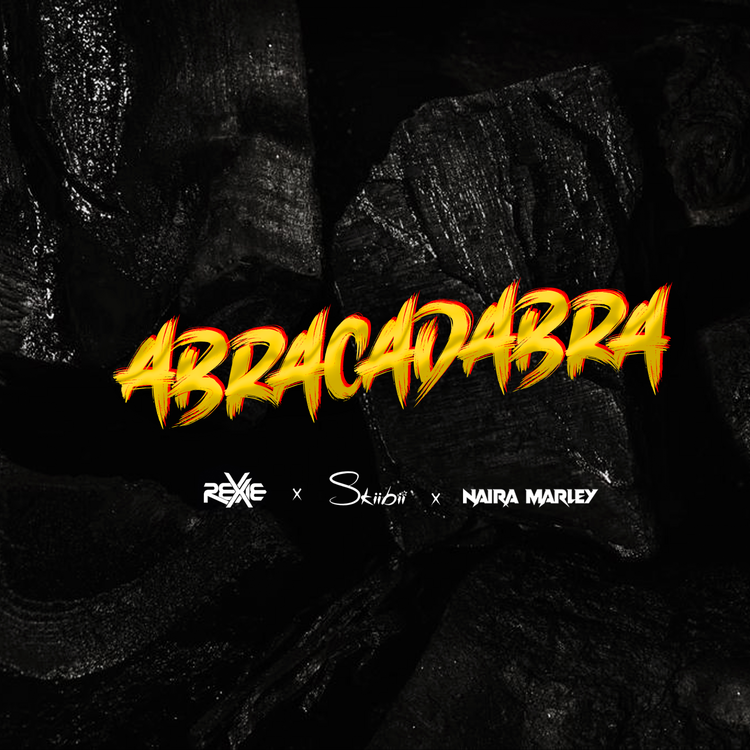Rexxie Feat Naira Marley & Skiibii - Abracadabra